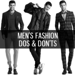 Men's Fashion Dos and Don'ts